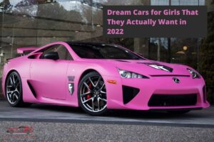 Dream Cars for girls