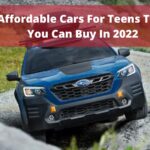 Top 7 Nice Affordable Cars For Teens That You Can Buy In 2023