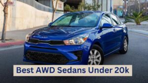 Best AWD Sedans Under 20k