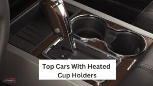 cars with heated cup holders