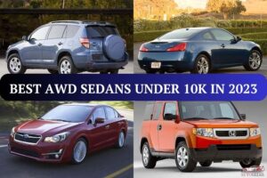 Best AWD sedans under 10k in 2023