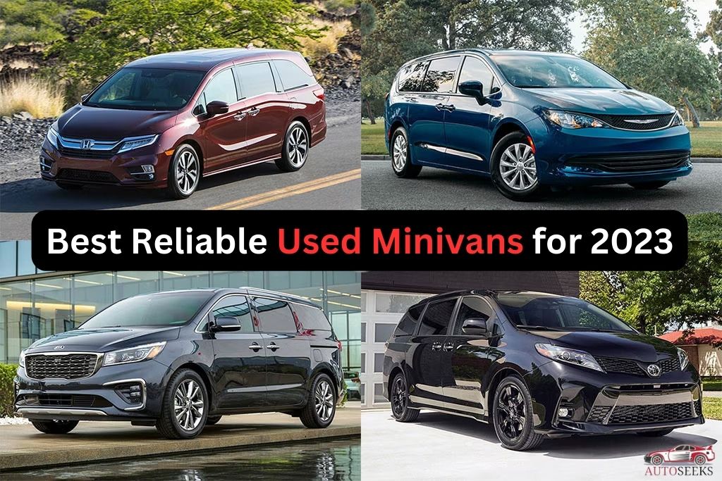 Most Reliable Used Minivans for 2023